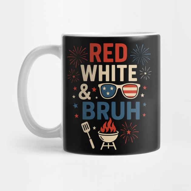 Red White & Bruh Funny 4th of July BBQ Fireworks by ArtistTee ⭐⭐⭐⭐⭐